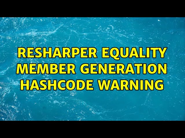 ReSharper Equality member generation Hashcode warning (2 Solutions!!)