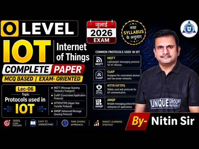 🚀 O Level Crash Course || IOT || Protocols used in IOT || Lec- 06 || BY- NITIN SIR