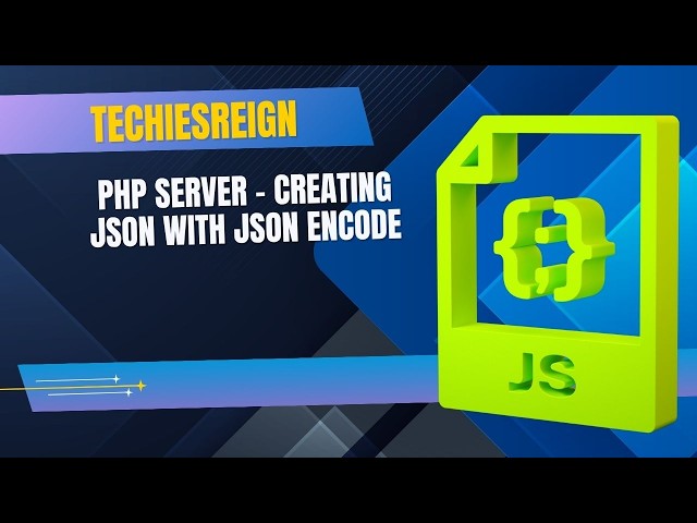 PHP Server - Creating JSON with JSON_Encode