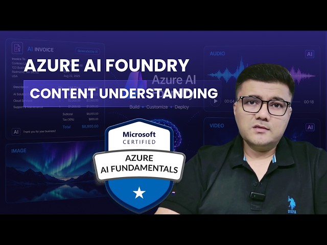 Azure AI Foundry Content Understanding Full Tutorial | Extract Data from Docs, Images, Audio & Video