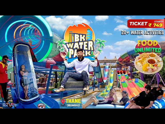 BK Water Park Thane (MUMBAI) Ticket/Locker/Food & All Water Slides - बीके वाटर पार्क VLOG