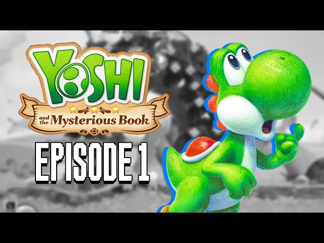 Yoshi and the Mysterious Book - Episode 1