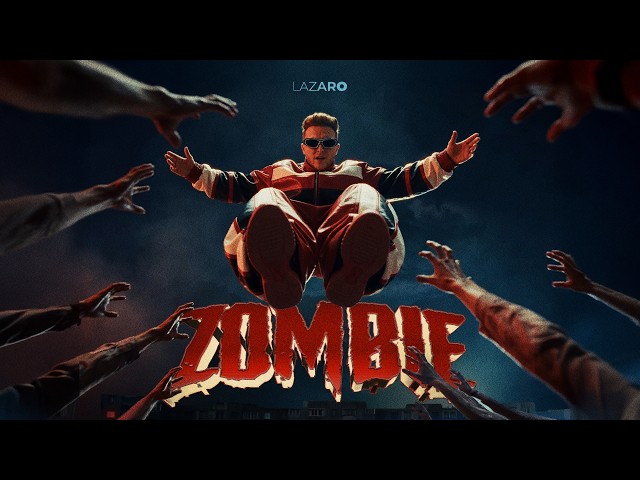 LAZARO - ZOMBIE (Official Music Video)