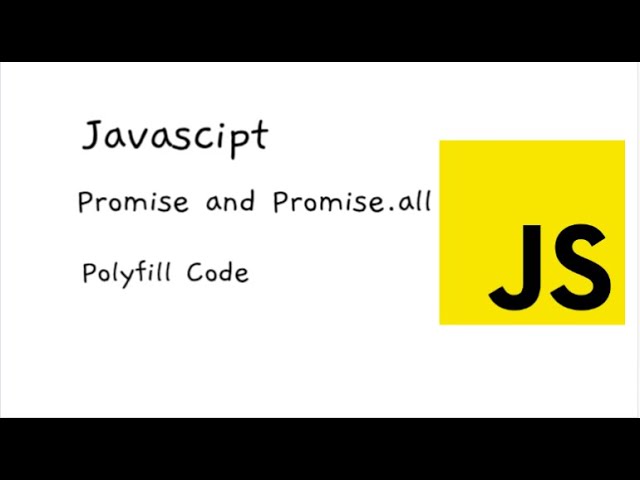 Promise.all() Polyfill Code Javascript Interview