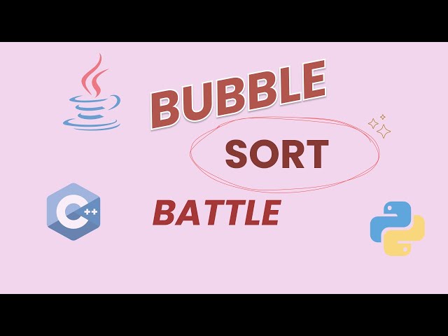 Bubble Sort in Python, Java & C++ | Same Algorithm, Different Code