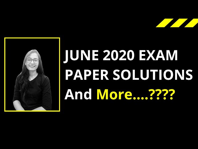 CSIR NET JUNE 2020 QUESTIONS SOLUTION | MEMORY BASED SOLUTIONS