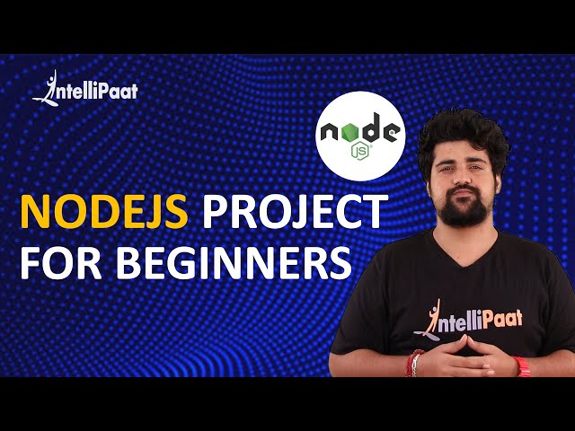 NodeJS Project | NodeJS Course | NodeJS Training | Intellipaat
