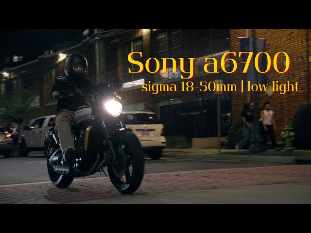 Sony a6700 | Sigma 18-50mm | Low Light Test