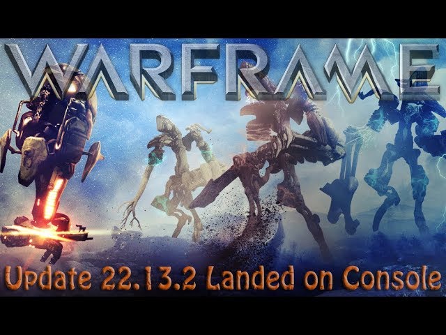 Warframe - Shrine of the Eidolon: Update 22.13.2 Landed on Console!