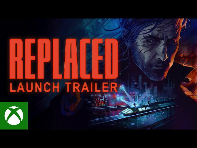 REPLACED Launch Trailer