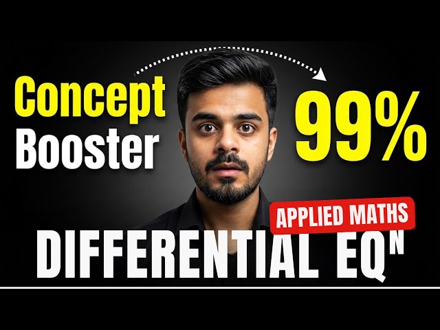 DIFFERENTIAL EQUATIONS Concept Booster🚀| Applied Maths| Class 12th| CBSE 2026