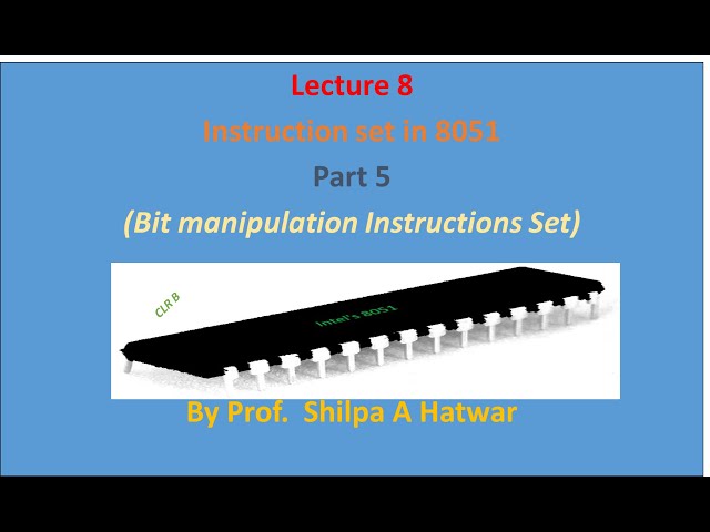 Bit manipulation instructions in microcontroller 8051 by prof. shilpa hatwar