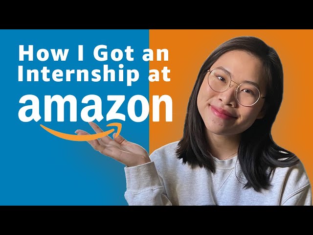 How I Got an Internship at Amazon *not software engineering