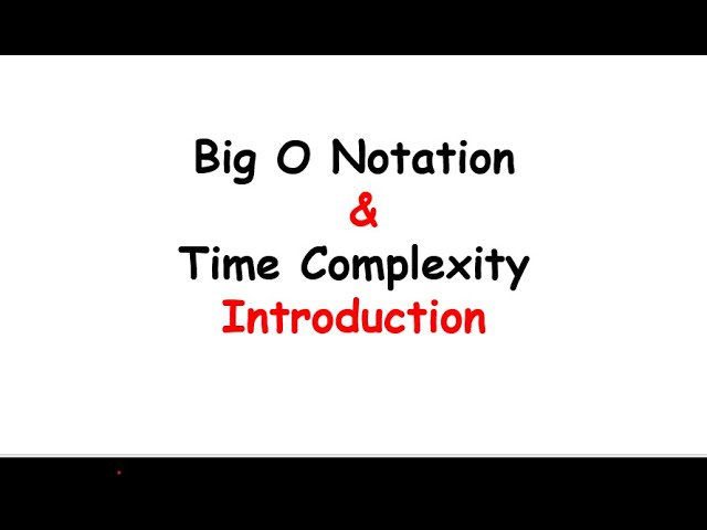 Big O Notation and Time Complexity with Practice Problems