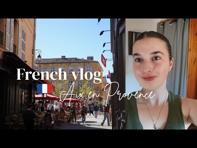 Aix en Provence 🇫🇷 - vlog en français (FR/ENG SUBTITLES) 
