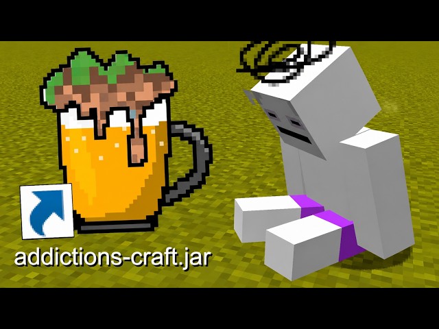 I Added REAL LIFE Addictions to Minecraft