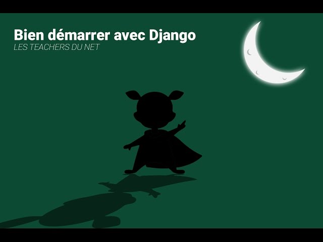 Tutoriel Django (Français) - Partie 1/2