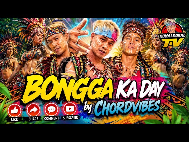 BONGGA KA DAY - TRIBAL REMIX 2026 - CHORDVIBES MUSIC - choreo RFI RONALD 