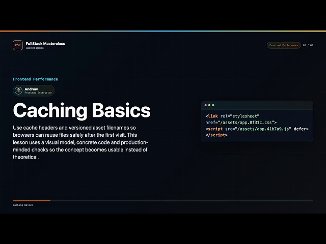Caching Basics Explained | FullStack Masterclass Frontend Performance Course
