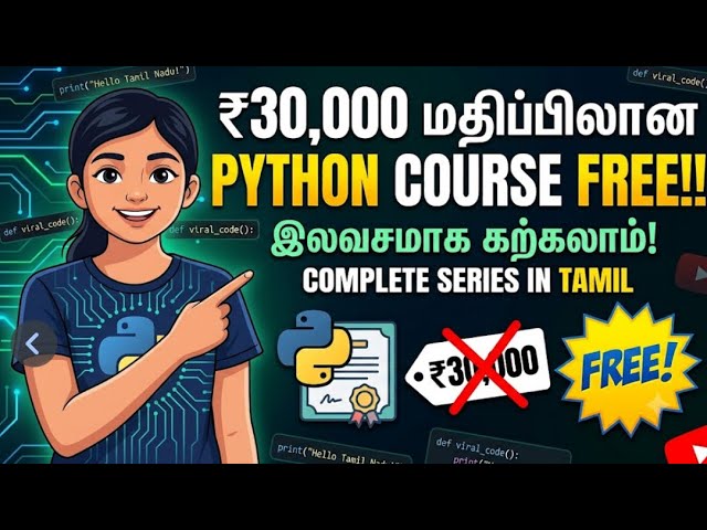 ₹30,000 Python Course FREE-ஆ?! 🐍 | Learn Python in Tamil | Zero to Hero