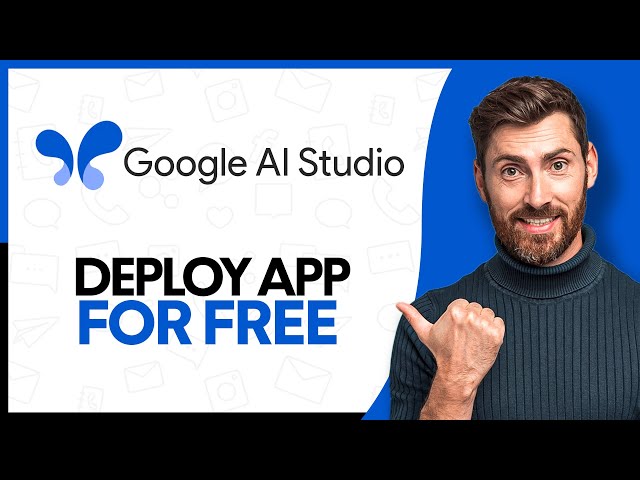 How To Deploy Your Google AI Studio App For Free - Step By Step