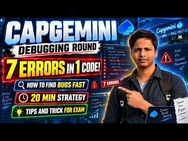 Capgemini Debugging Round 2027 | 7 Errors in 1 Code + 20 Min Strategy | Tips & Tricks