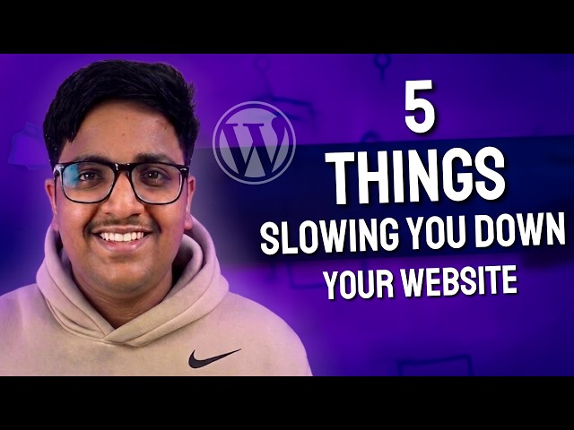 Your WordPress Site Is Slow? Fix These 5 Things!