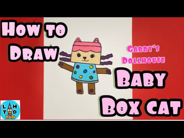 How to Draw Baby Box Cat | Gabby's Dollhouse