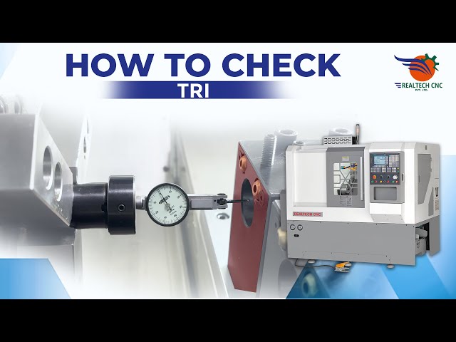 HOW TO CHECK TRI || REALTECH CNC TUTORIAL || REALTECH CNC || REALTECH MACHINE VD - 31