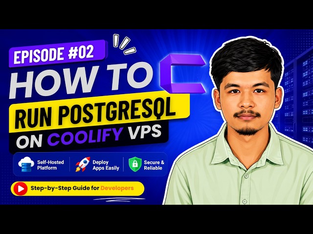 Episode 2 : How To Run PostgreSQL DB on Coolify VPS || Coolify Episodes InPro Revised