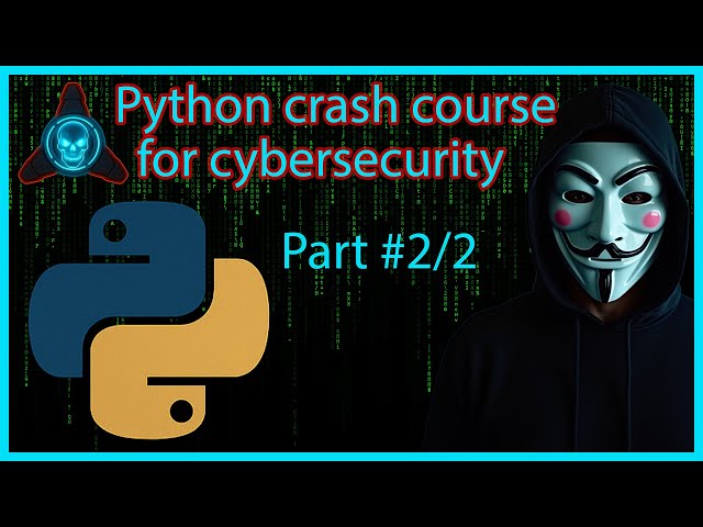 Python crash course for cybersecurity part 2/2 #python #pythonprogramming #pythonforbeginners