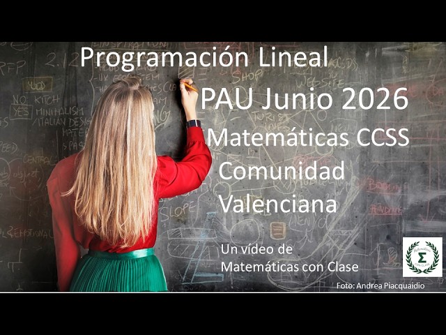 Linear Programming for the June 2026 Valencian Community PAU Applied Mathematics for Social Sciences