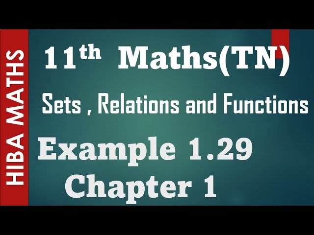 11th maths sets,relations and functions chapter 1 example 1.29 tn syllabus hiba maths