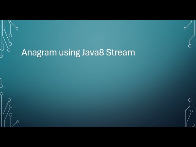 Anagram using Java8 Stream | Java8 interview questions |
