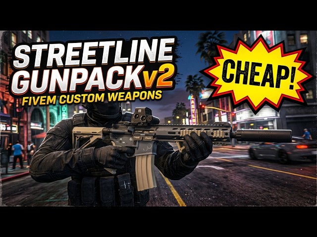 STREETLINE CUSTOM GUNPACKv2 | CHEAP FIVEM WEAPON PACK