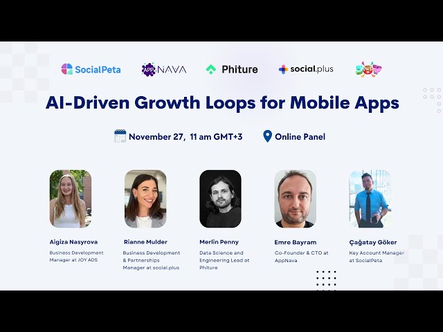 [Panel] AI-Driven Growth Loops for Mobile Apps