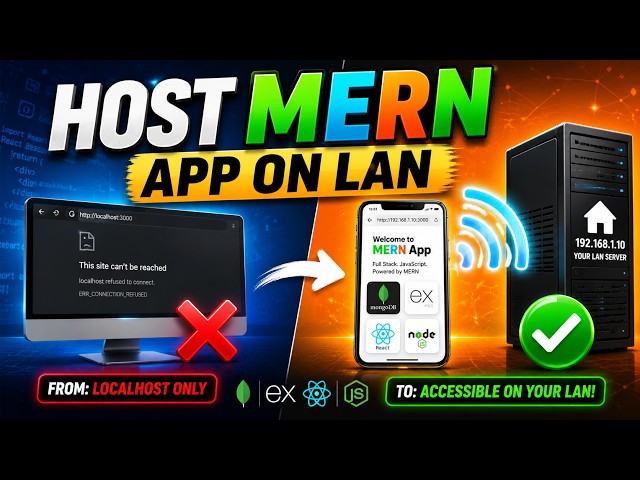 How to Host Your MERN Stack App on Local Area Network (LAN) & Test on Mobile