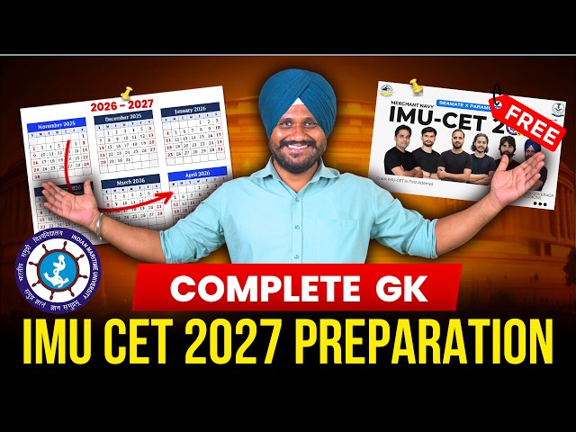 IMU CET 2027 GK: Complete FREE Batch Launch! | Merchant Navy Preparation
