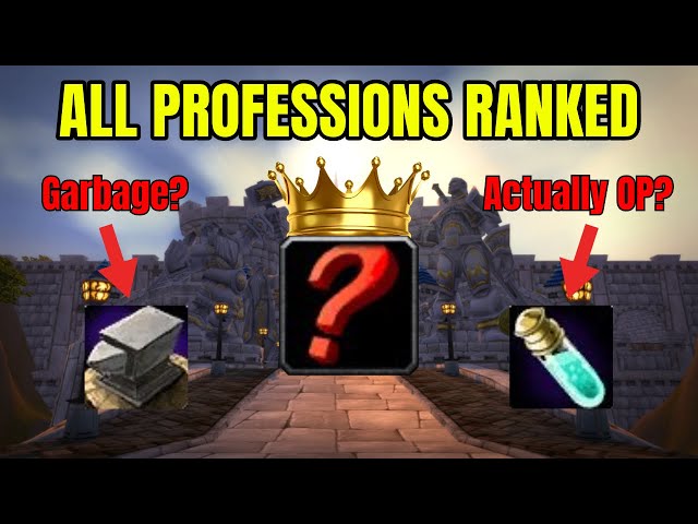 Professions Ranked from Worst to Best in WOW CLASSIC HARDCORE