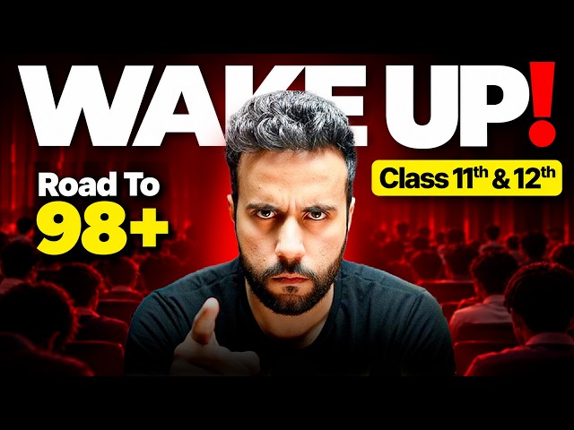 CONFUSED? It’s Time to START! | Class 11th & 12th