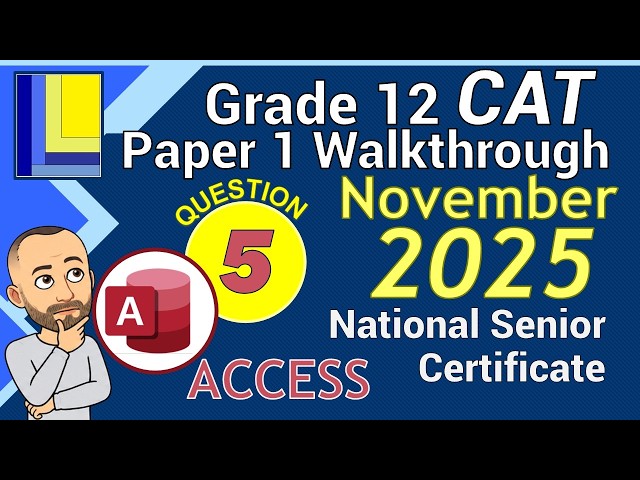 Computer Applications Technology | Grade 12 | Paper 1 November 2025 | Q5 - Access Database