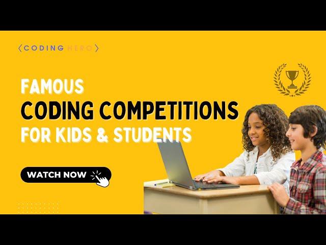 Coding Competitions For Kids And Students