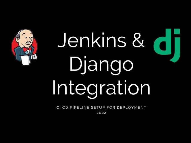 Django and Jenkins Integration | CI-CD Pipeline for Django Project | Python with CI/CD Pipeline