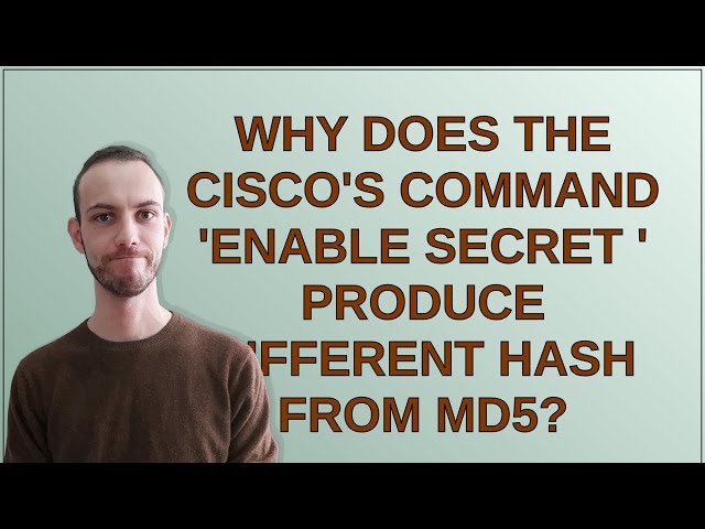 Networkengineering: Why does the CISCO's command 'enable secret password' produce different hash ...