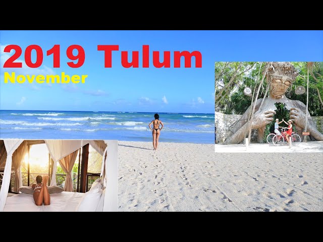 2019 Tulum in November