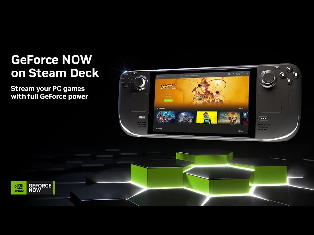 GeForce NOW | Full Support for Steam Deck Coming Soon