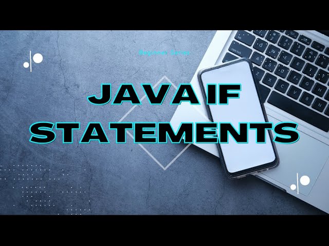IF statements in Java