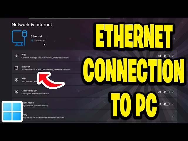 How To Ethernet Connection To PC