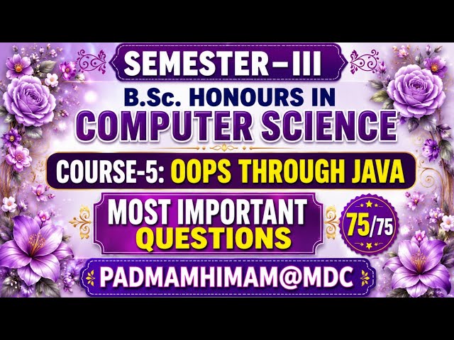  B.Sc. Computer Science Semester-III | OOPS Through Java Most Important Questions | 75/75 Exam 2026