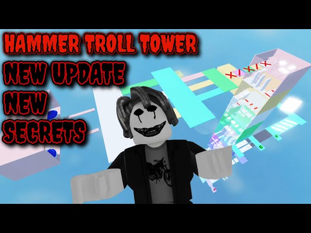 Hammer troll tower Secrets Roblox (New Update)
